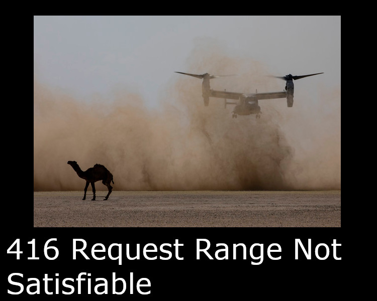 416 Request Range Not Satisfiable